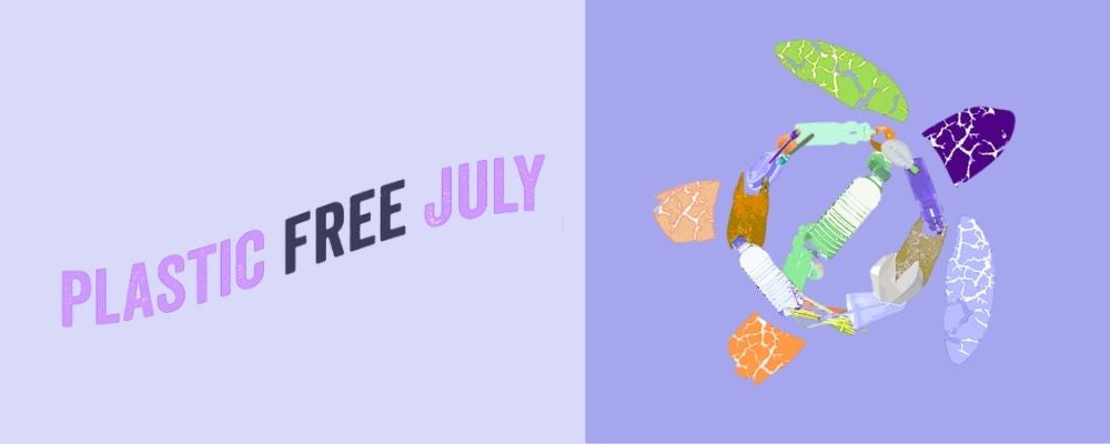 Plastic Free July & Birthday Celebrations