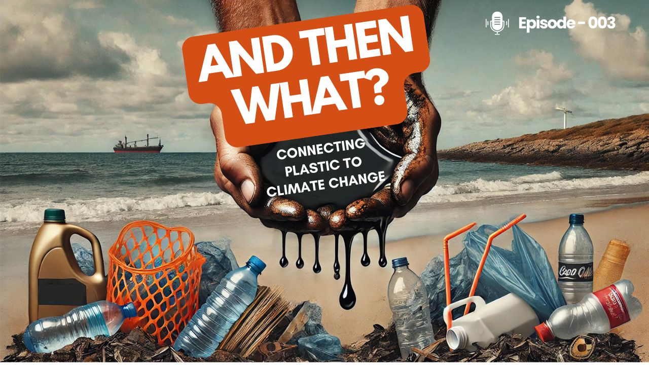 Connecting Plastic to Climate Change